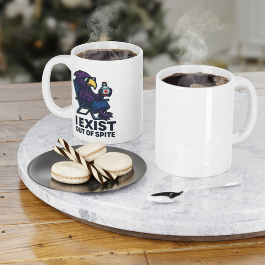 Mug - I Exist Out Of Spite – 11oz/15oz/20oz Ceramic Mugs for Sarcastic Coffee Lovers