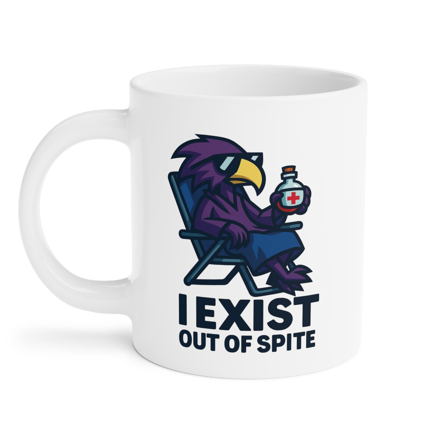 Mug - I Exist Out Of Spite – 11oz/15oz/20oz Ceramic Mugs for Sarcastic Coffee Lovers