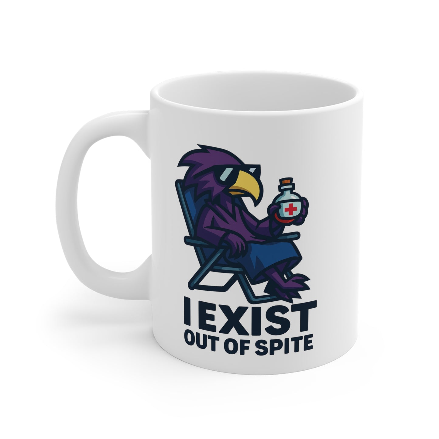 Mug - I Exist Out Of Spite – 11oz/15oz/20oz Ceramic Mugs for Sarcastic Coffee Lovers